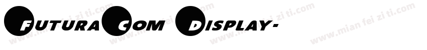 FuturaCom Display字体转换